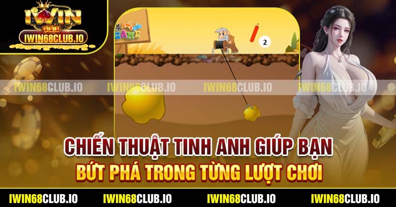 Chiến thuật tinh anh giúp bạn bứt phá trong từng lượt chơi